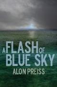 A Flash of Blue Sky