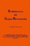 Brahmacarya Im K A-Bewusstsein