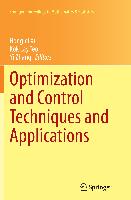 Optimization and Control Techniques and Applications