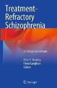 Treatment¿Refractory Schizophrenia