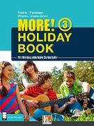 MORE! Holiday Book 3, mit 1 Audio-CD