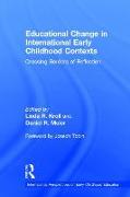 Educational Change in International Early Childhood Contexts