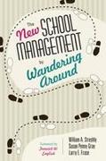 The New School Management by Wandering Around