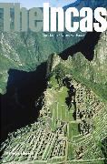 The Incas: Lords of the Four Quarters