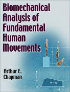 Biomechanical Analysis of Fundamental Human Movements
