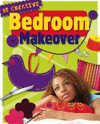 Be Creative: Bedroom Makeover