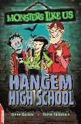 EDGE: Monsters Like Us: Hangem High School