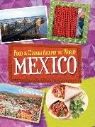 Food & Cooking Around the World: Mexico