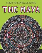 Great Civilisations: The Maya