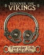 Discover the Vikings: Everyday Life, Art and Culture