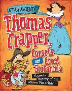 Awfully Ancient: Thomas Crapper, Corsets and Cruel Britannia