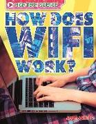 High-Tech Science: How Does Wifi Work?