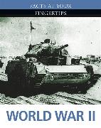 Facts at Your Fingertips: Military History: World War II