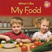 Little Stars: What I Like - My Food