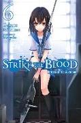 STRIKE THE BLOOD, VOL. 6 (LIGHT NOVEL)