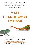 Make Change Work for You