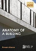 Anatomy of a Building