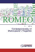 Contemporaneity of Shakespeare¿s Tragedies