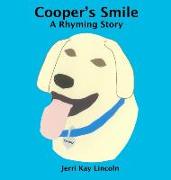 Cooper's Smile: A Rhyming Story