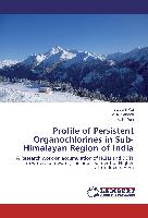 Profile of Persistent Organochlorines in Sub-Himalayan Region of India
