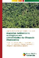 Aspectos botânicos e ecológicos em comunidades da Chapada Diamantina