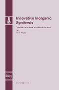 Innovative Inorganic Synthesis