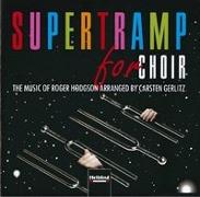 Supertramp for Choir. Audio-CD/CD-ROM