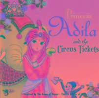 Princess Adila and the Circus Tickets