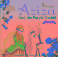 Princess Aziza and the Purple Orchid