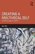Creating a Multivocal Self