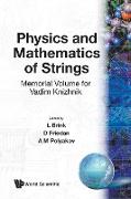 Physics and Mathematics of Strings