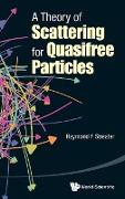 A Theory of Scattering for Quasifree Particles