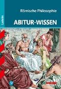 Abitur-Wissen - Latein Römische Philosophie