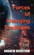 Forces of Changing Traditions