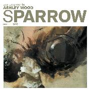 Sparrow Volume 1: Ashley Wood