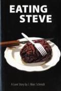Eating Steve: A Love Story
