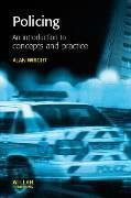 Policing: An introduction to concepts and practice