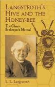 Langstroth's Hive and the Honey-bee