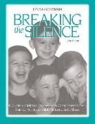 Breaking the Silence