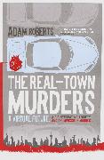 The Real-Town Murders