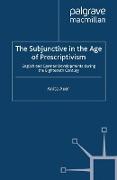 The Subjunctive in the Age of Prescriptivism