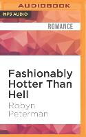 Fashionably Hotter Than Hell