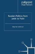 Russian Politics from Lenin to Putin