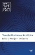 Theorizing Identities and Social Action