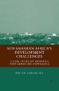 Sub-Saharan Africa's Development Challenges