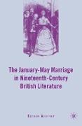The January–May Marriage in Nineteenth-Century British Literature