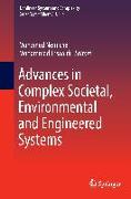 Advances in Complex Societal, Environmental and Engineered Systems