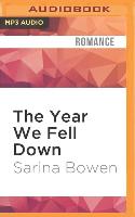 The Year We Fell Down