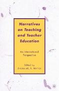 Narratives on Teaching and Teacher Education