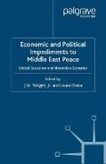 Economic and Political Impediments to Middle East Peace